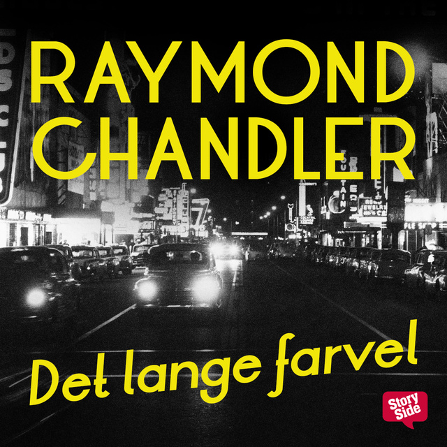 Raymond Chandler - Det lange farvel