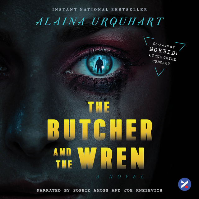 Alaina Urquhart - The Butcher and the Wren: A Novel