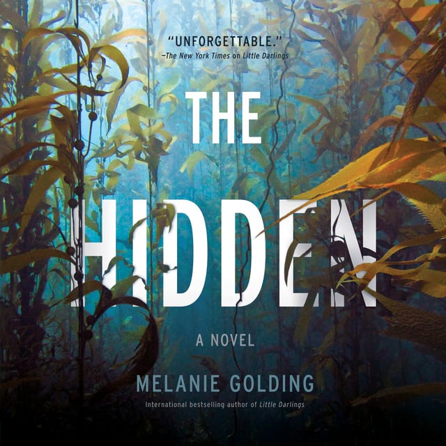 Melanie Golding - The Hidden