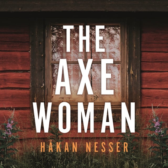 Håkan Nesser - The Axe Woman