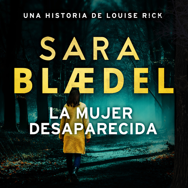 Sara Blædel - La mujer desaparecida