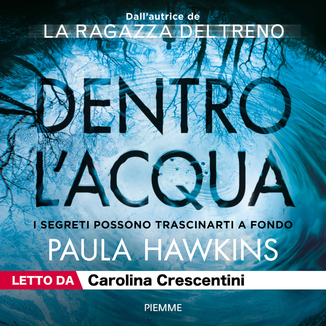 Paula Hawkins - Dentro l'acqua ed. speciale
