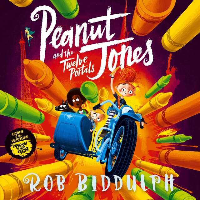 Rob Biddulph - Peanut Jones and the Twelve Portals
