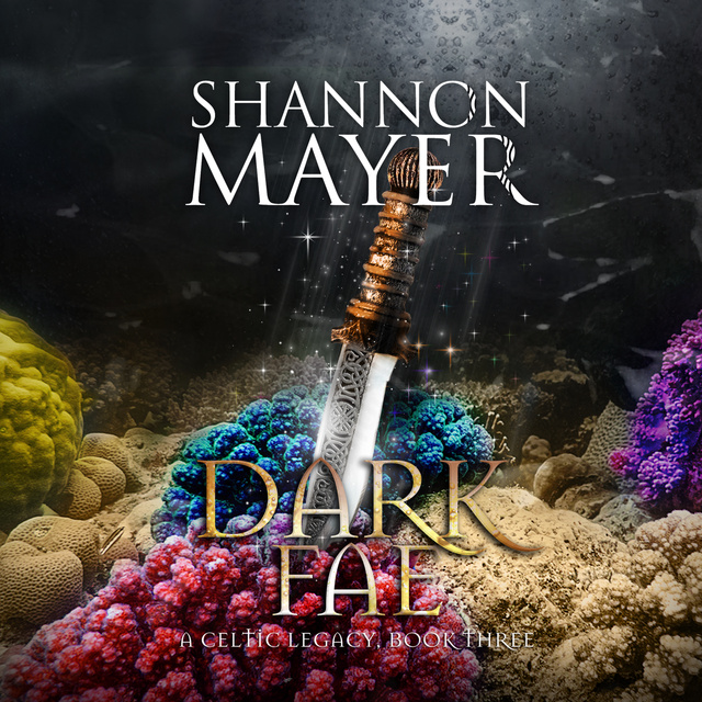 Shannon Mayer - Dark Fae