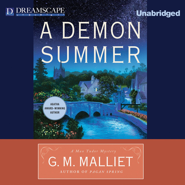 G.M. Malliet - A Demon Summer: A Max Tudor Mystery