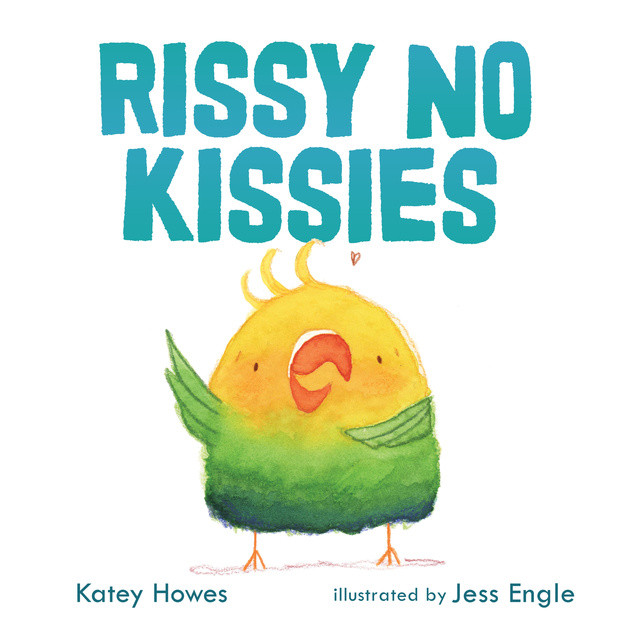 Katey Howes - Rissy No Kissies