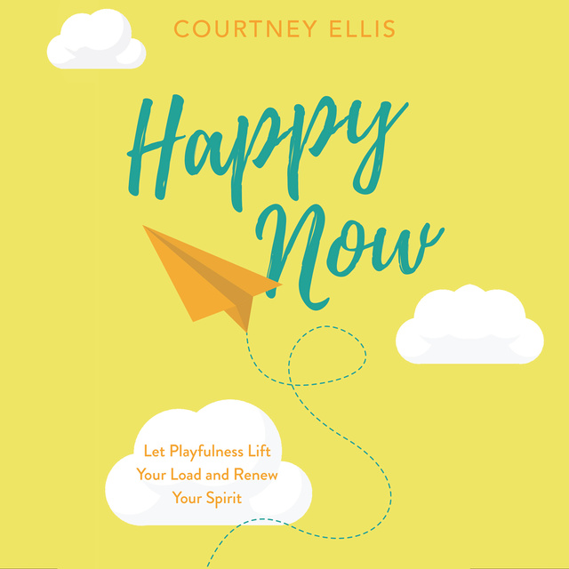 Courtney Ellis - Happy Now