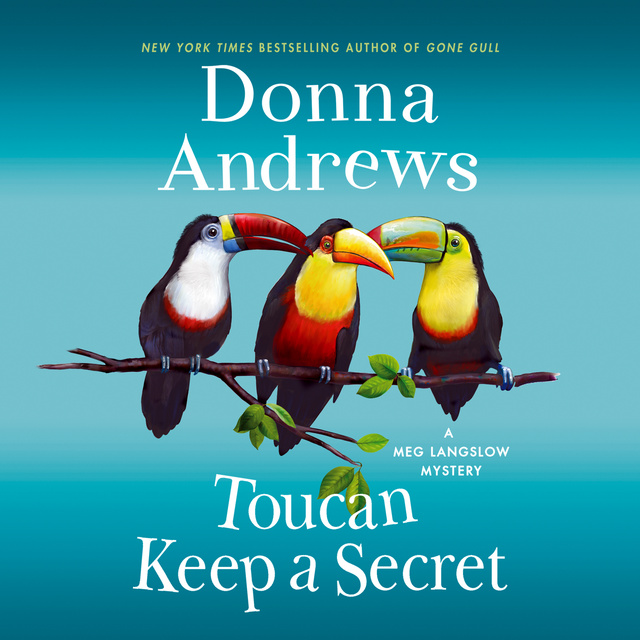 Donna Andrews - Toucan Keep a Secret