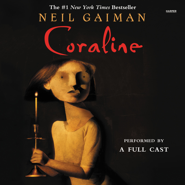 Neil Gaiman - Coraline: Full Cast Production