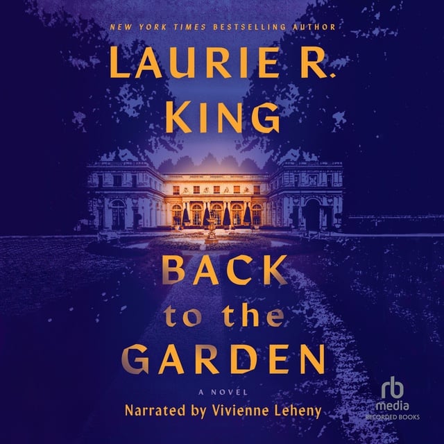Laurie R. King - Back to the Garden