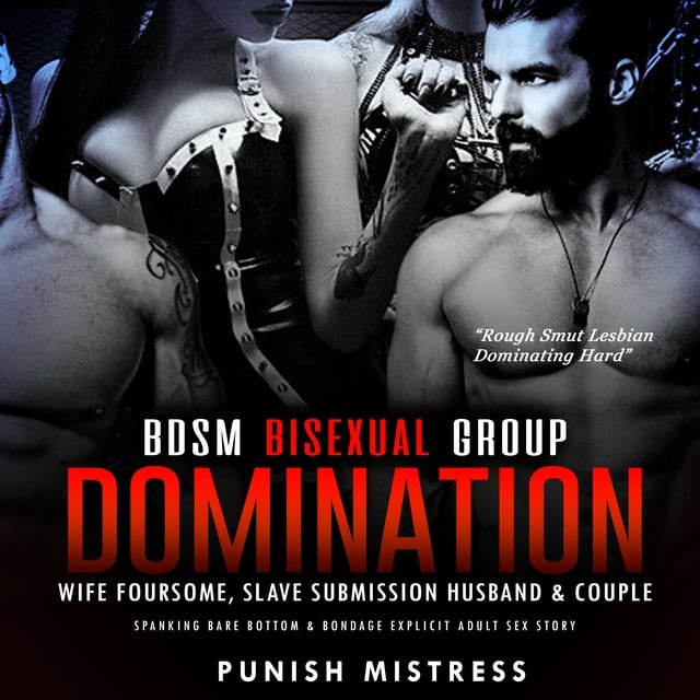 BDSM Bisexual Group Domination