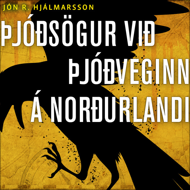Jón R. Hjálmarsson - Þjóðsögur við þjóðveginn á Norðurlandi