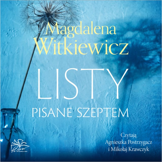 Magdalena Witkiewicz - Listy pisane szeptem