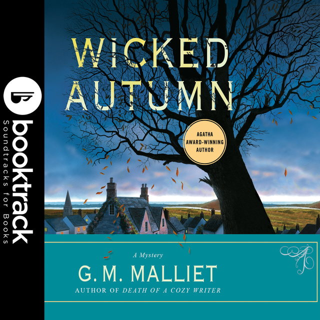 G.M. Malliet - Wicked Autumn - Booktrack Edition