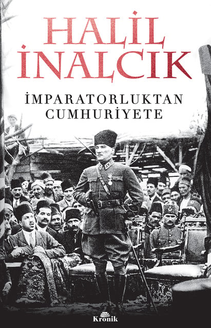 Halil İnalcık - İmparatorluktan Cumhuriyete