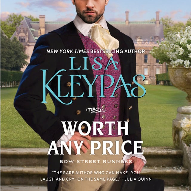 Lisa Kleypas - Worth Any Price: Bow Street Runners