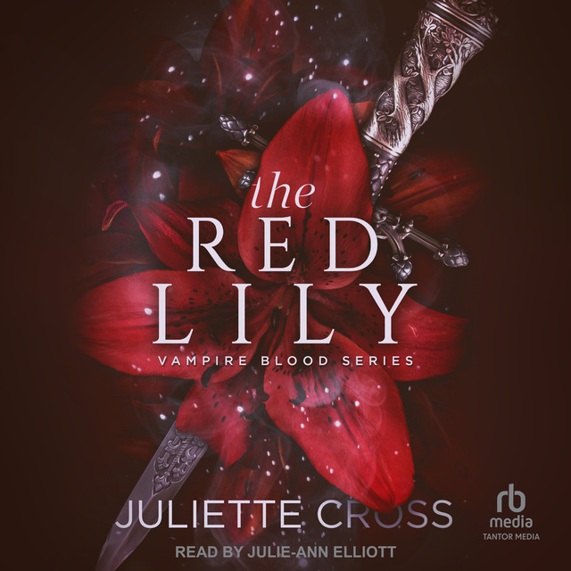 Juliette Cross - The Red Lily