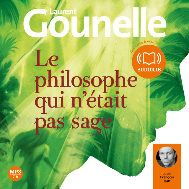 Laurent Gounelle - Le philosophe qui n'était pas sage