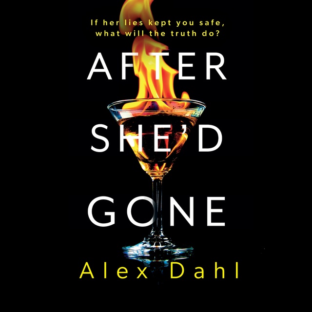 Alex Dahl - After She'd Gone