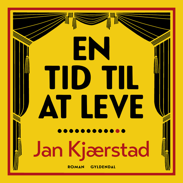 Jan Kjærstad - En tid til at leve