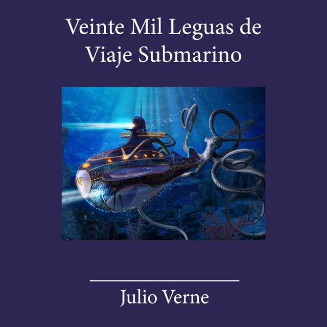 Julio Verne - Veinte Mil Leguas de Viaje Submarino