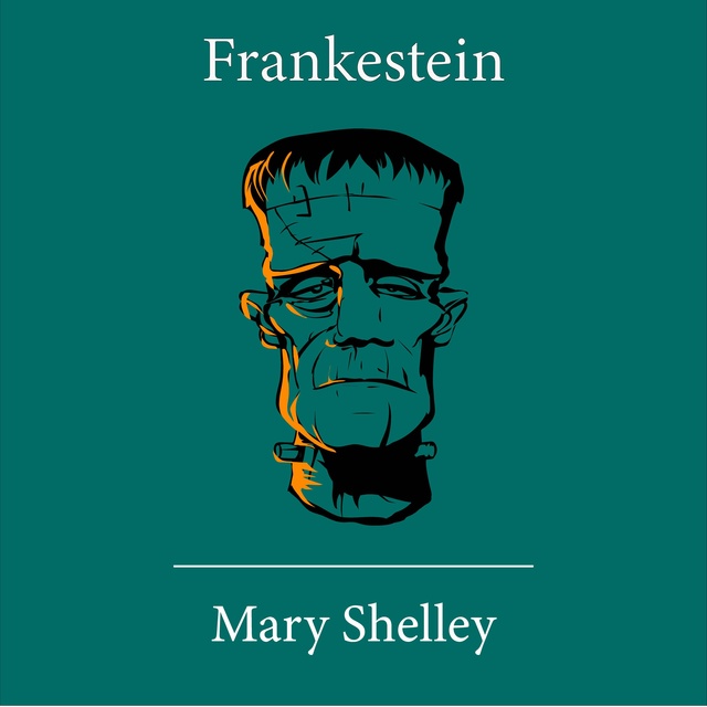 Mary Shelley - Frankestein