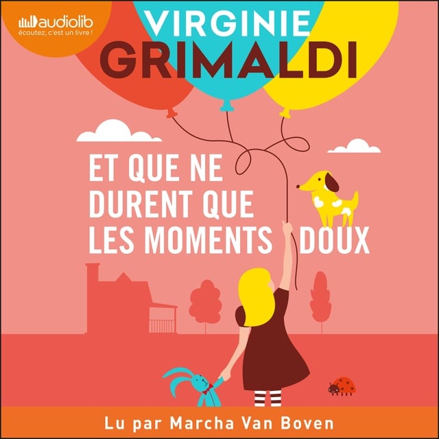Virginie Grimaldi - Et que ne durent que les moments doux