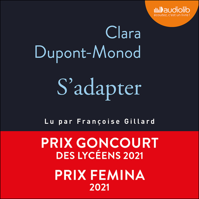 Clara Dupont-Monod - S'adapter