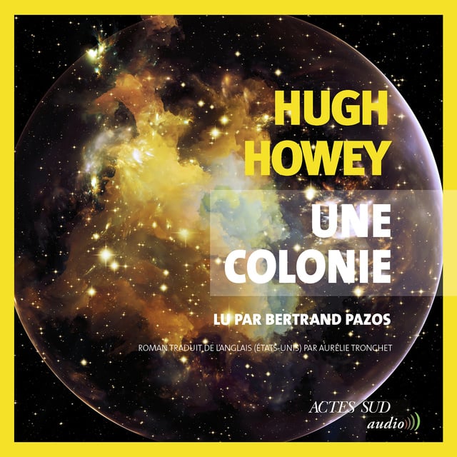 Hugh Howey - Une colonie