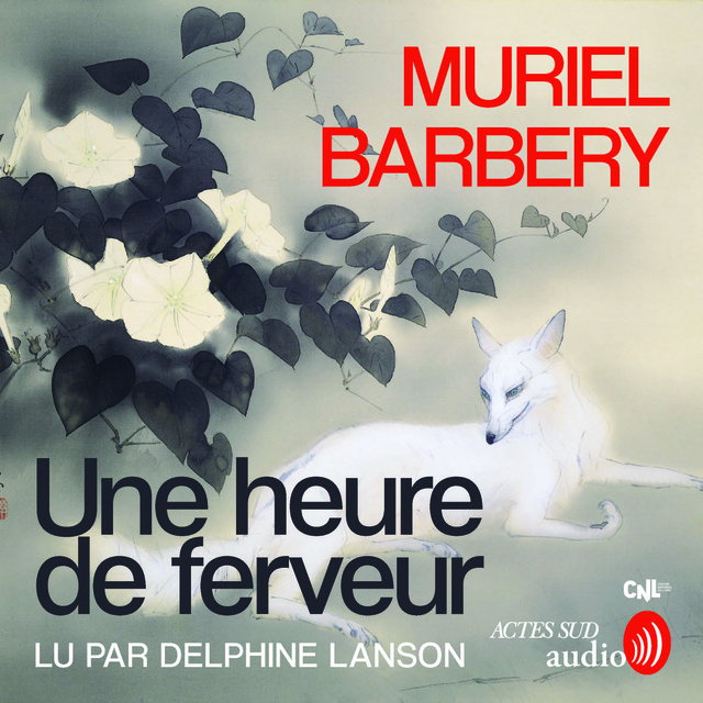 Muriel Barbery - Une heure de ferveur
