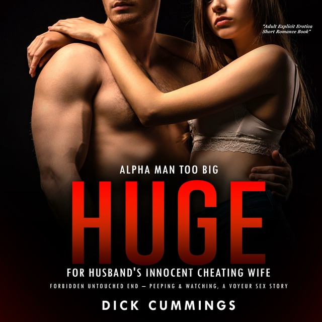 Alpha Man Too Big, Huge for Husbands Innocent Cheating Wife Forbidden Untouched