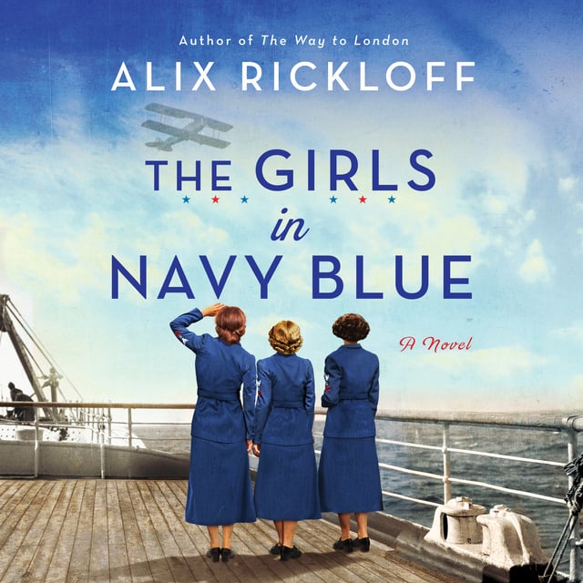 Alix Rickloff - The Girls in Navy Blue: A Novel