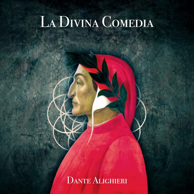 Dante Alighieri - La Divina Comedia