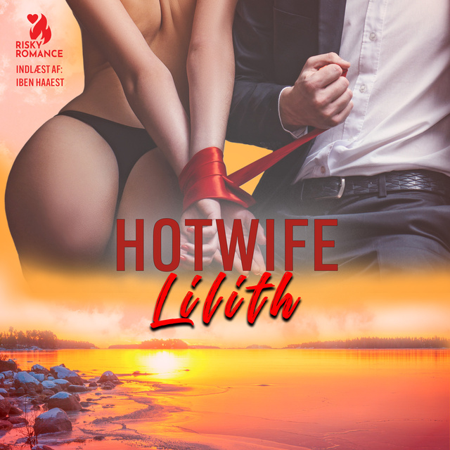 Lilith - Hotwife