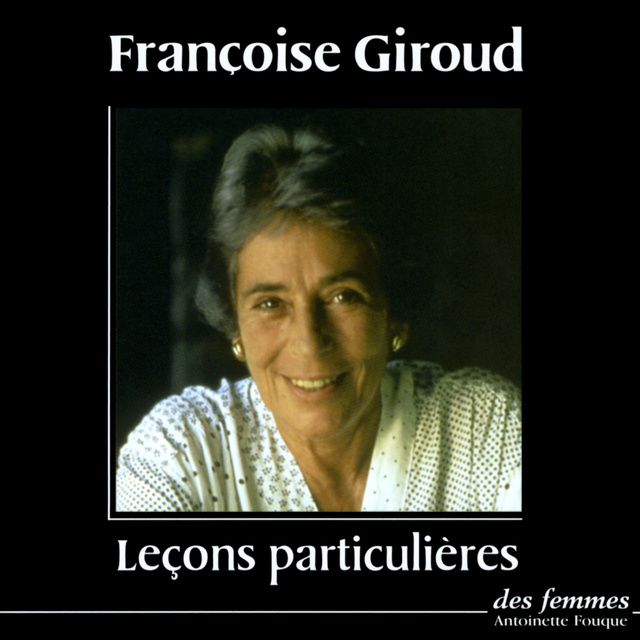 Françoise Giroud - Leçons particulières