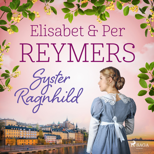 Elisabet Reymers, Per Reymers - Syster Ragnhild