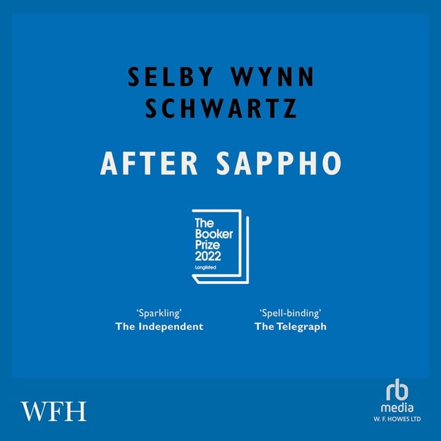 Selby Wynn Schwartz - After Sappho