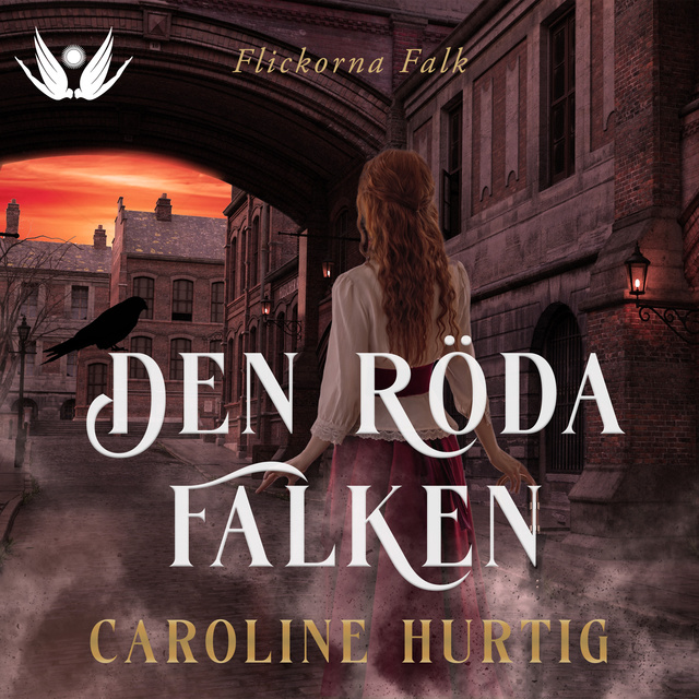 Caroline Hurtig - Den röda falken