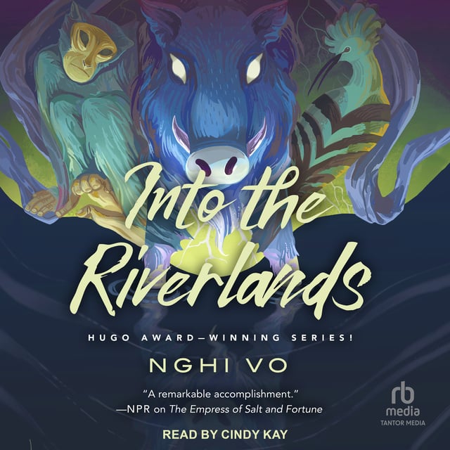 Nghi Vo - Into the Riverlands