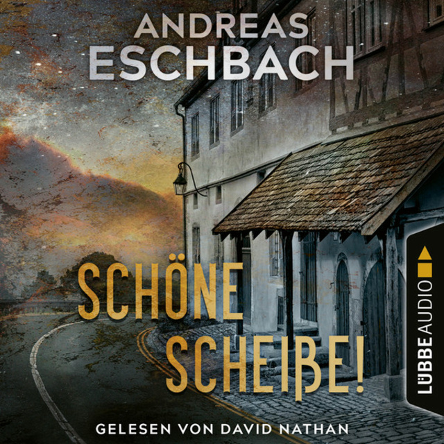 Andreas Eschbach - Schöne Scheiße! (Ungekürzt)