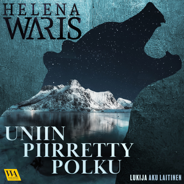Helena Waris - Uniin piirretty polku