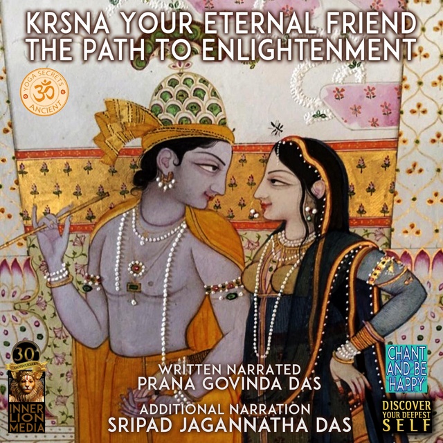 Krsna Your Eternal Friend: The Path To Enlightenment - Audiobook ...