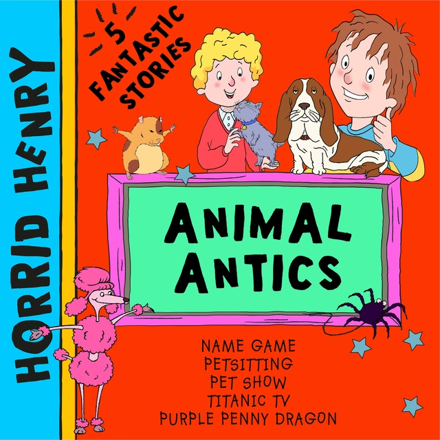 Horrid Henry; Animal Antics - Audiobook - Lucinda Whiteley - Storytel