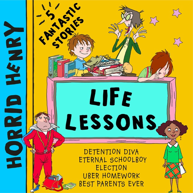 Horrid Henry's Life Lessons - Audiobook - Lucinda Whiteley - Storytel