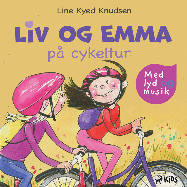 Line Kyed Knudsen - Liv og Emma på cykeltur (hørespil)