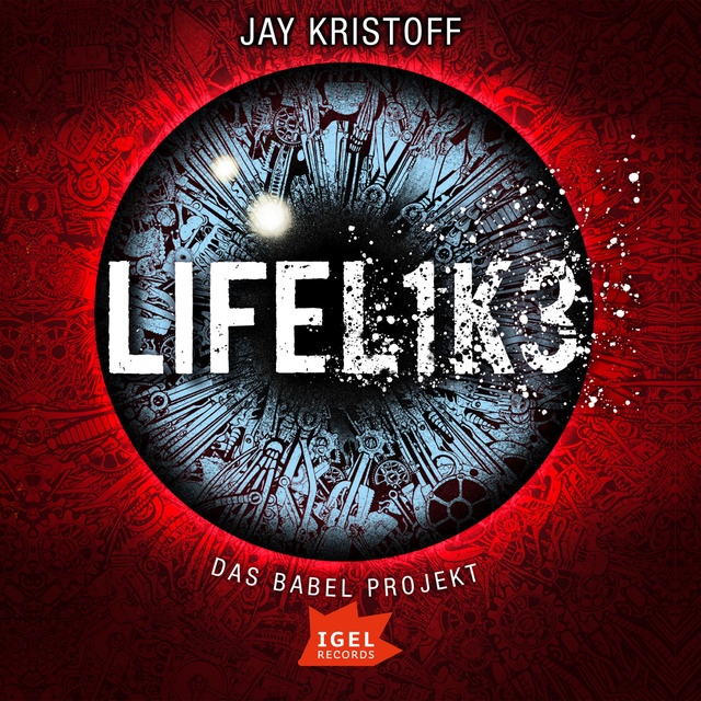 Jay Kristoff - Das Babel Projekt 1. Lifelike