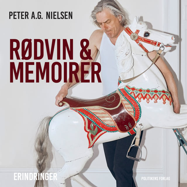 Peter A.G. Nielsen - Rødvin & memoirer
