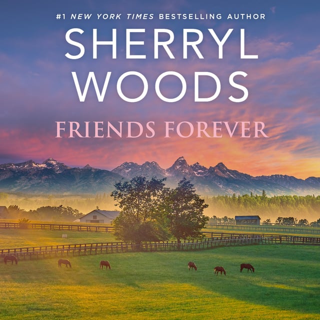 Sherryl Woods - Friends Forever