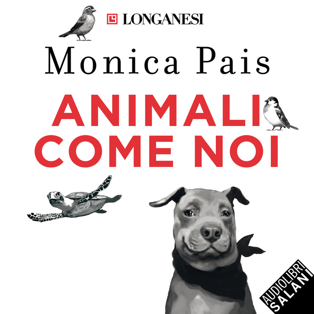 Monica Pais - Animali come noi