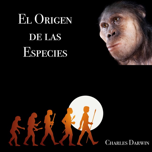 Charles Darwin - El Origen de las Especies
